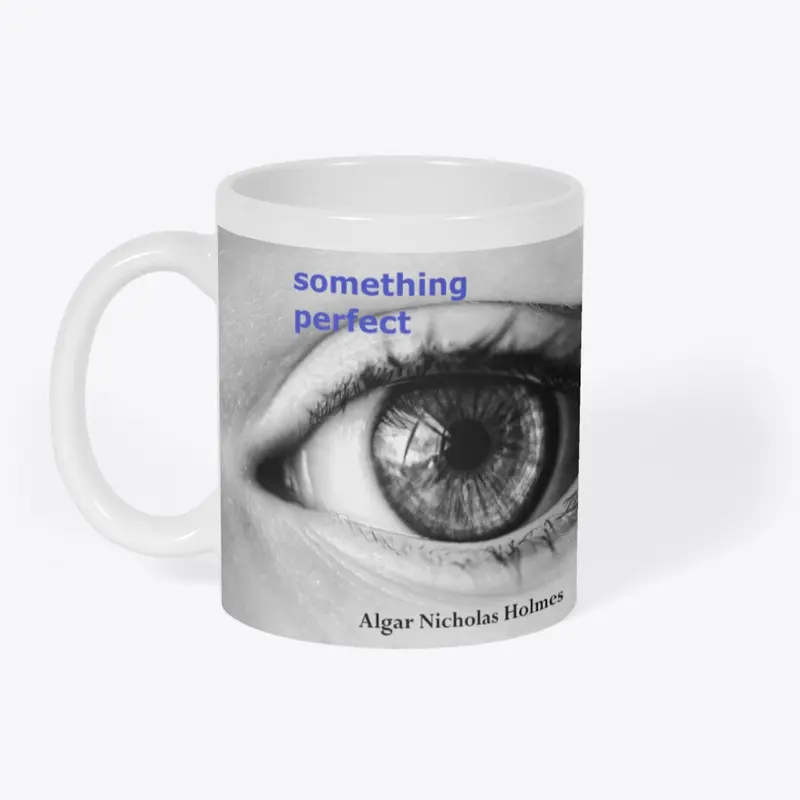 Something Perfect mug